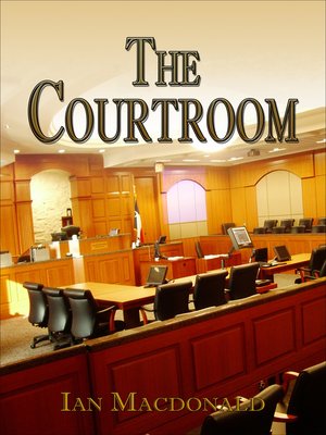 cover image of The Courtroom